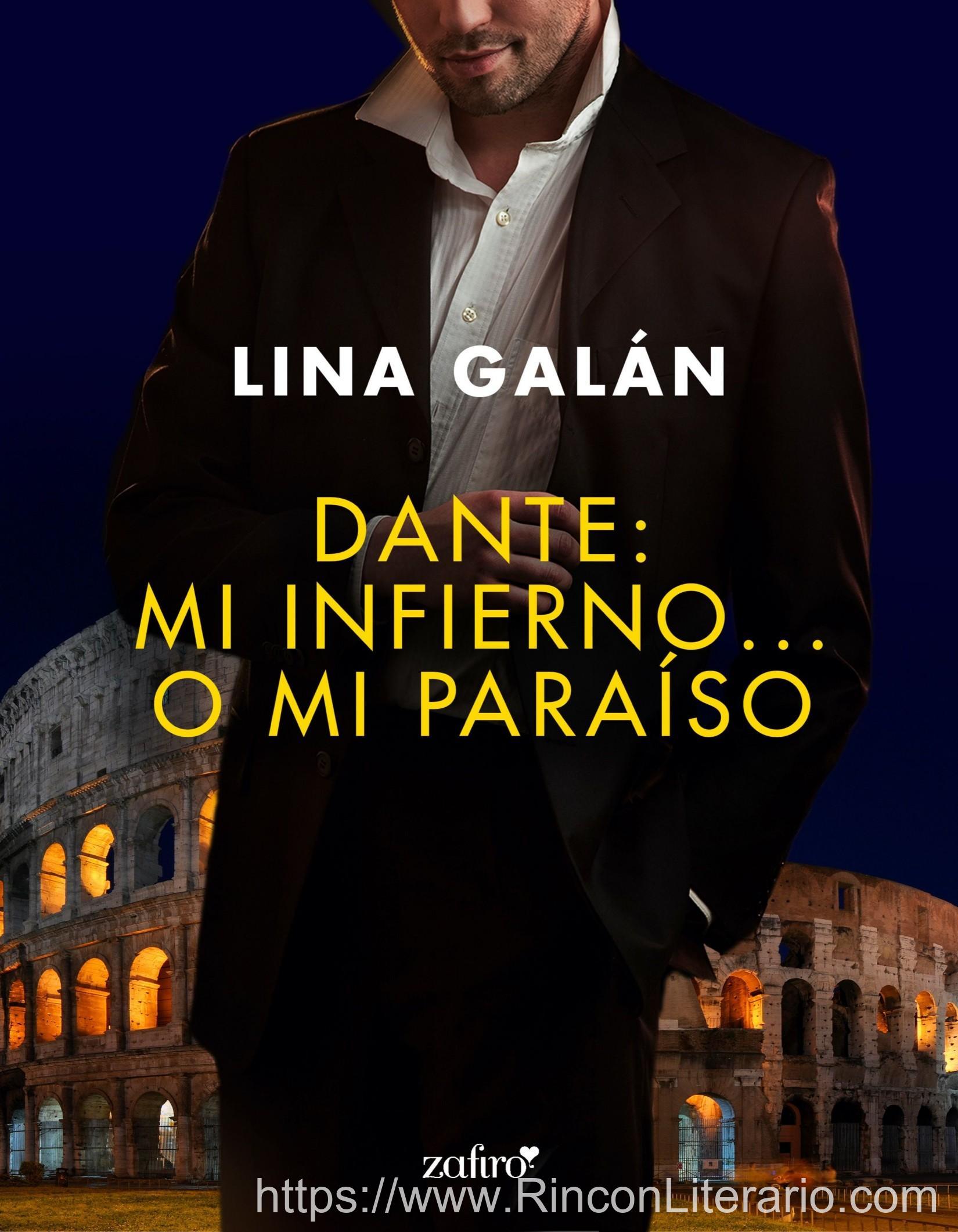 Dante: mi infierno... o mi paraíso