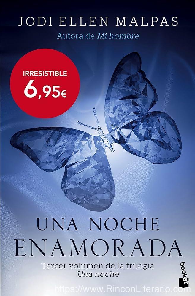 Una noche. Enamorada: Tercer volumen de la trilogía Una noche