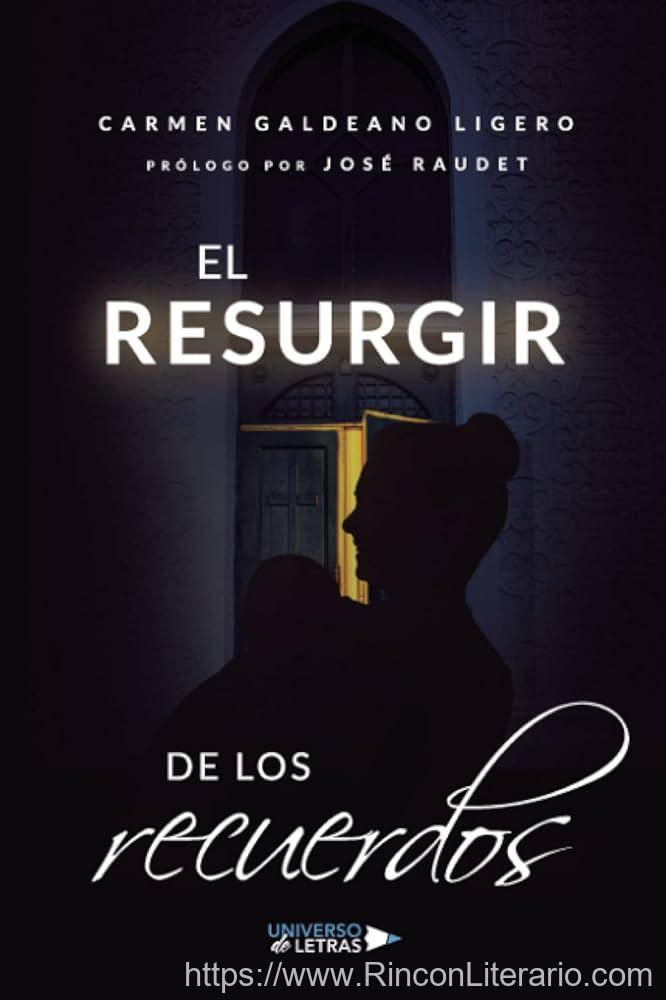 El Resurgir De Los Recuerdos