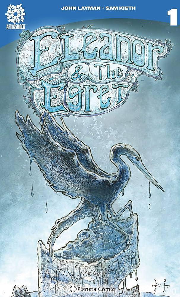 Eleanor and the Egret: Volumen 1. Alzar el vuelo