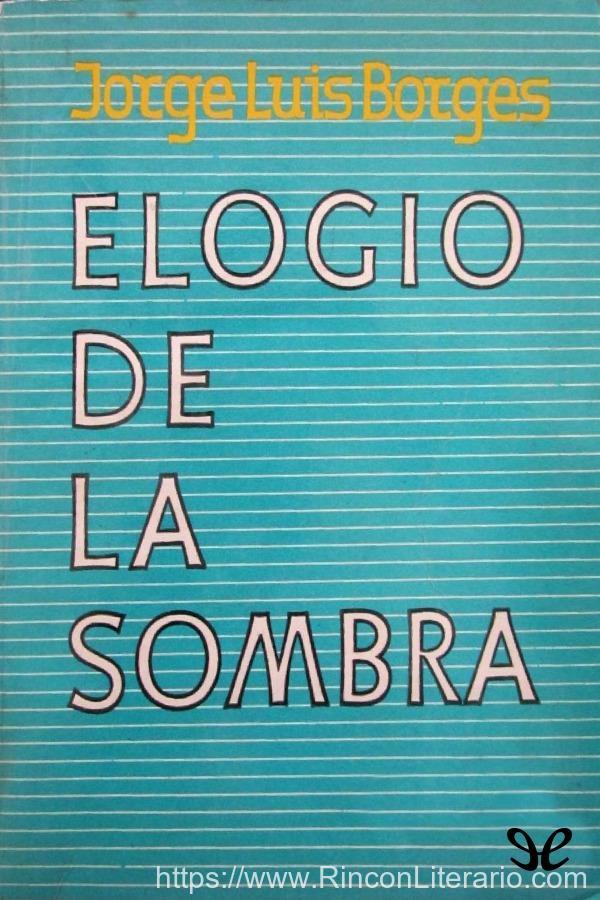 Elogio de la Sombra