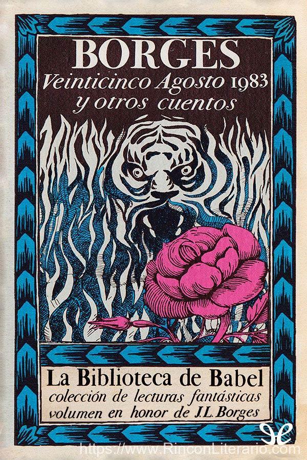 Veinticinco agosto 1983 y otros cuentos de Jorge Luis Borges: volumen en honor de J.L. Borges
