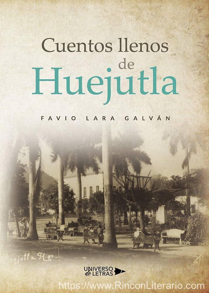 Cuentos Llenos De Huejutla