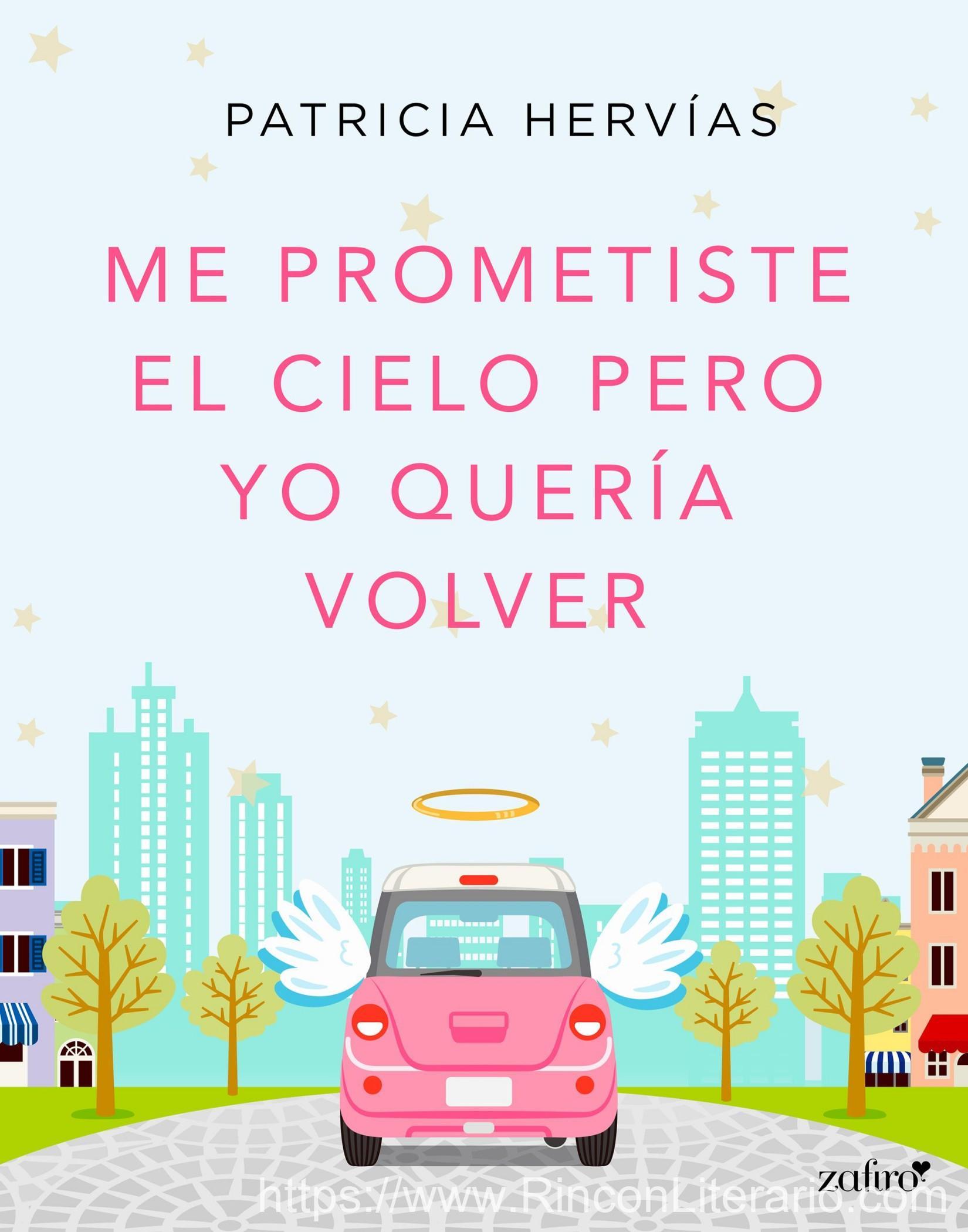 Me prometiste el cielo pero yo quería volver