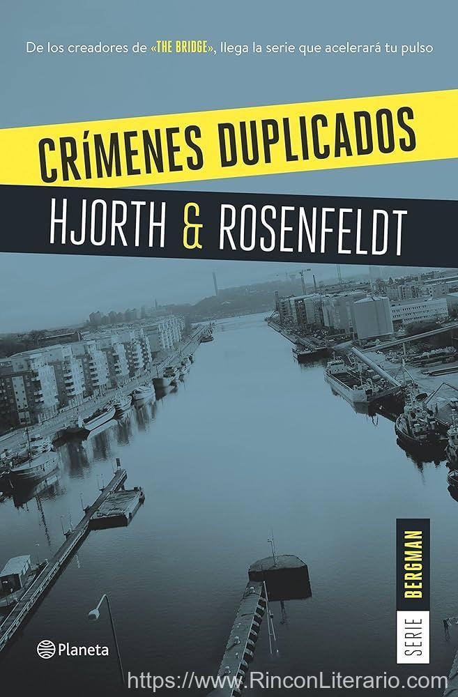 Crímenes duplicados (Serie Bergman 2): Un nuevo caso para el psicólogo criminal más famoso de Suecia