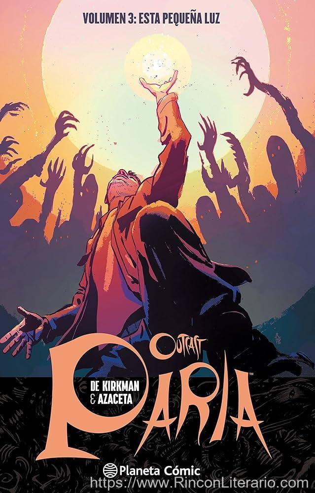 Paria (Outcast) No 03/08: Volumen 3: Esta Pequeña Luz