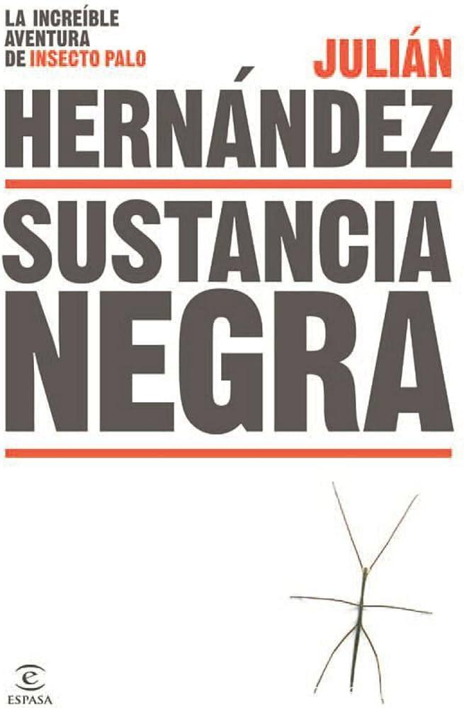 Sustancia negra: La increíble aventura de Insecto Palo