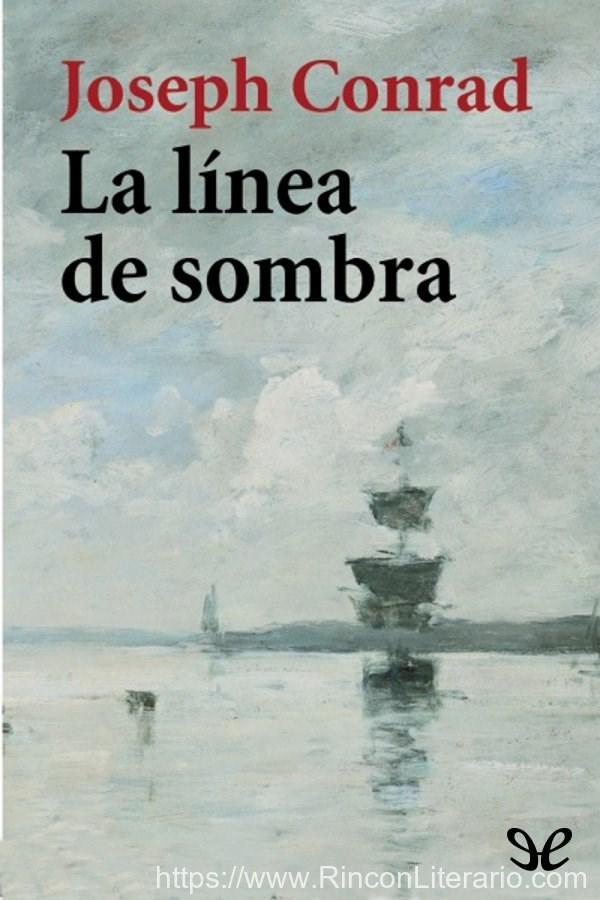 La Línea de sombra: una confesión