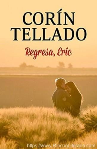 Regresa, Eric