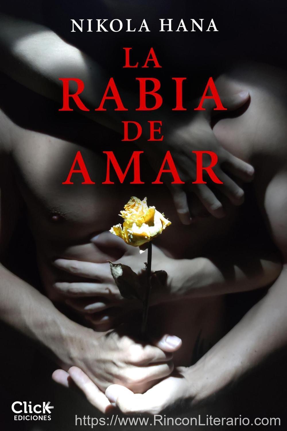 La rabia de amar