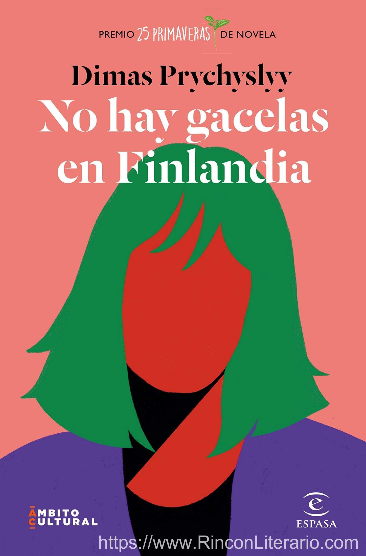 No hay gacelas en Finlandia: Premio 25 Primaveras de Novela