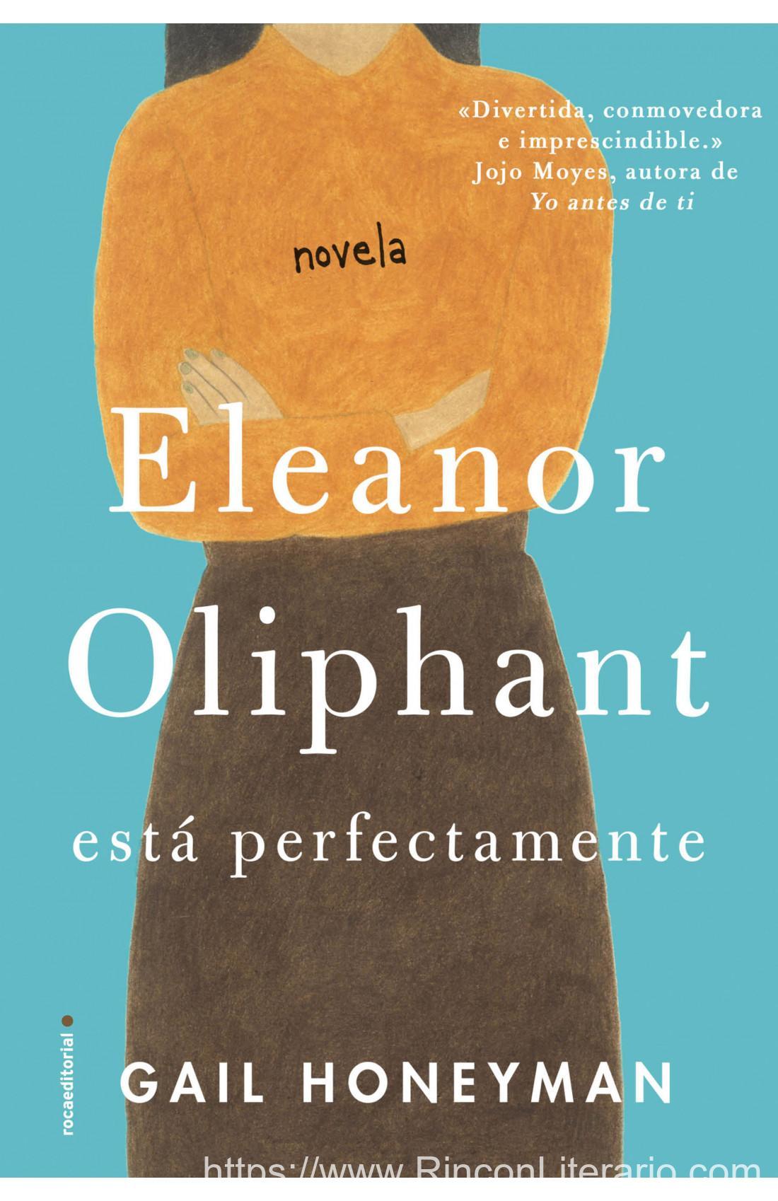 Eleanor Oliphant está perfectamente