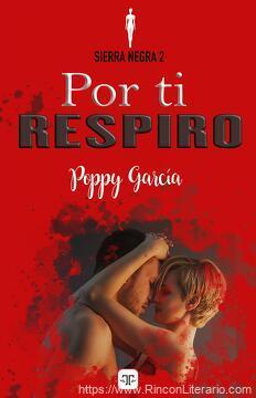 Por ti respiro (Sierra negra 2)