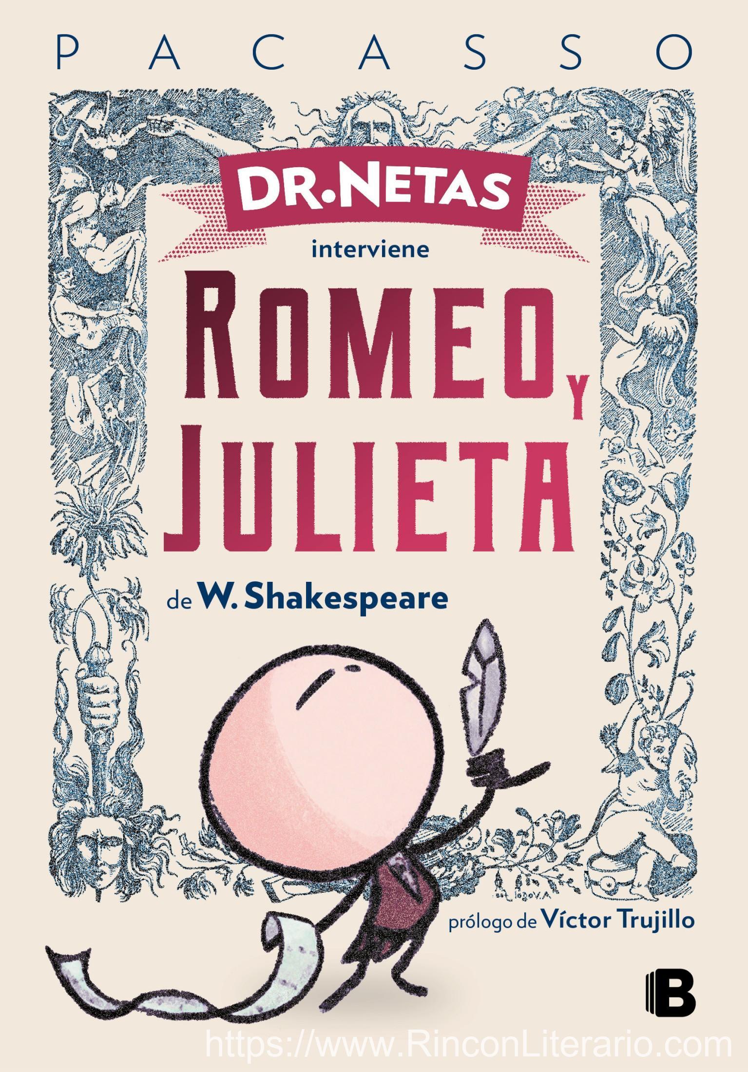 Dr. Netas interviene Romeo y Julieta de W. Shakeaspeare: Prólogo de Victor Trujillo
