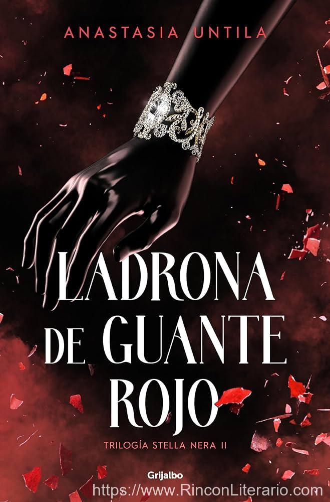 Ladrona de guante rojo (Trilogía Stella Nera 2)