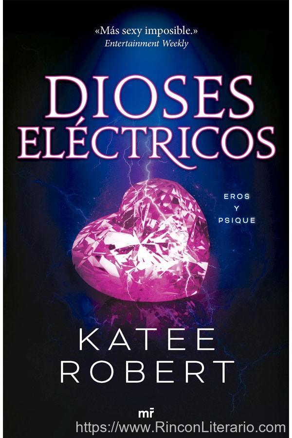 Dioses eléctricos (Electric Idol)