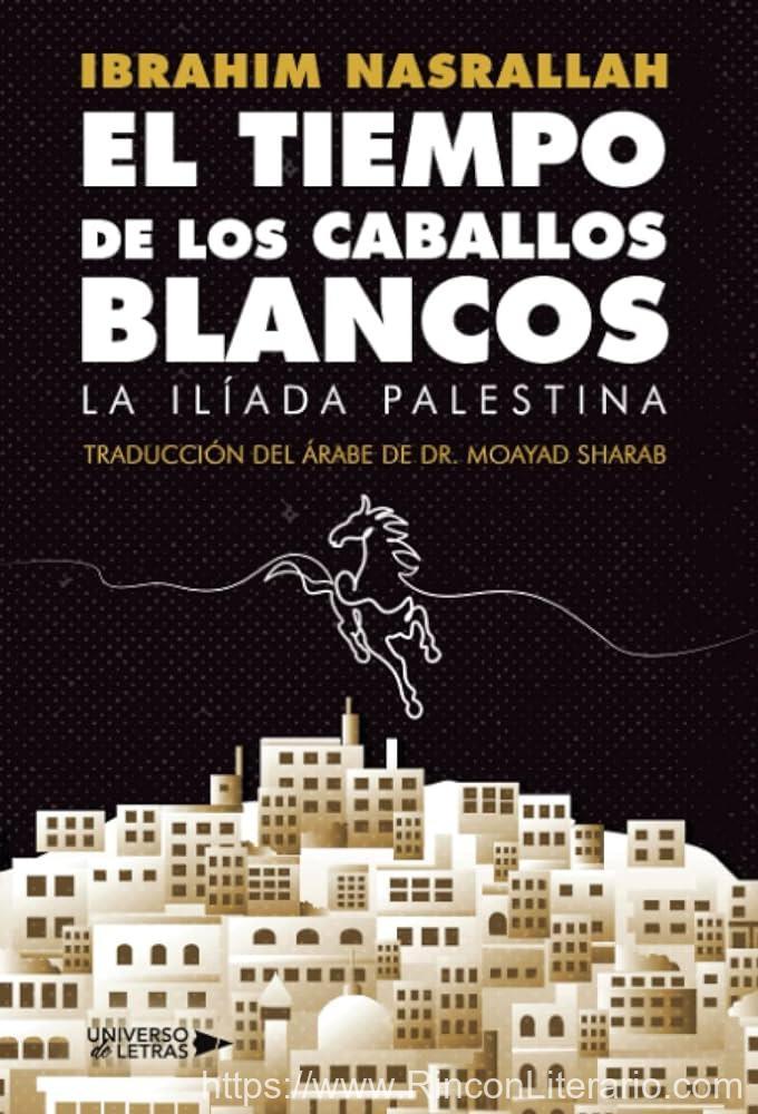 El Tiempo De Los Caballos Blancos