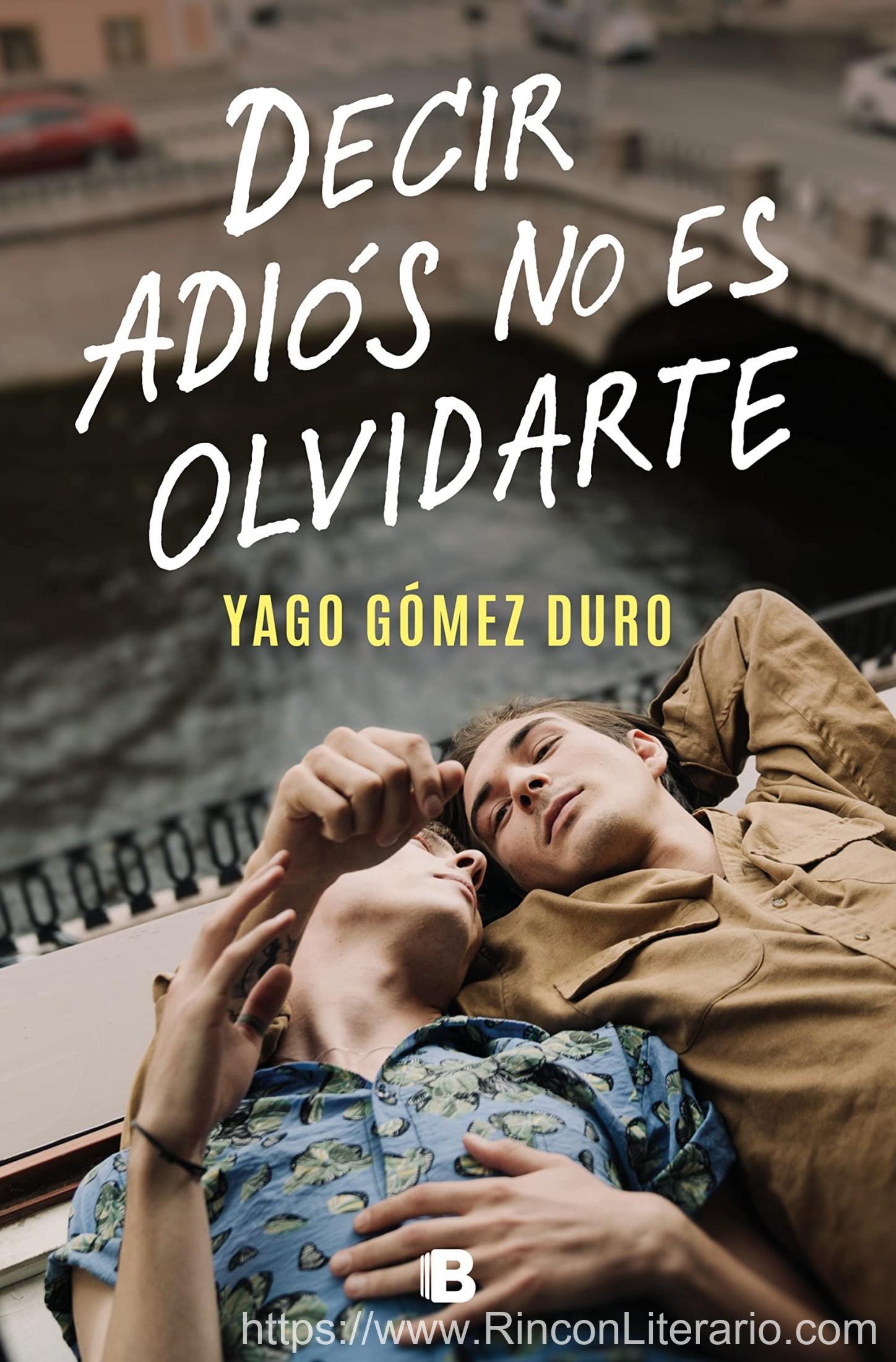 Decir adiós no es olvidarte