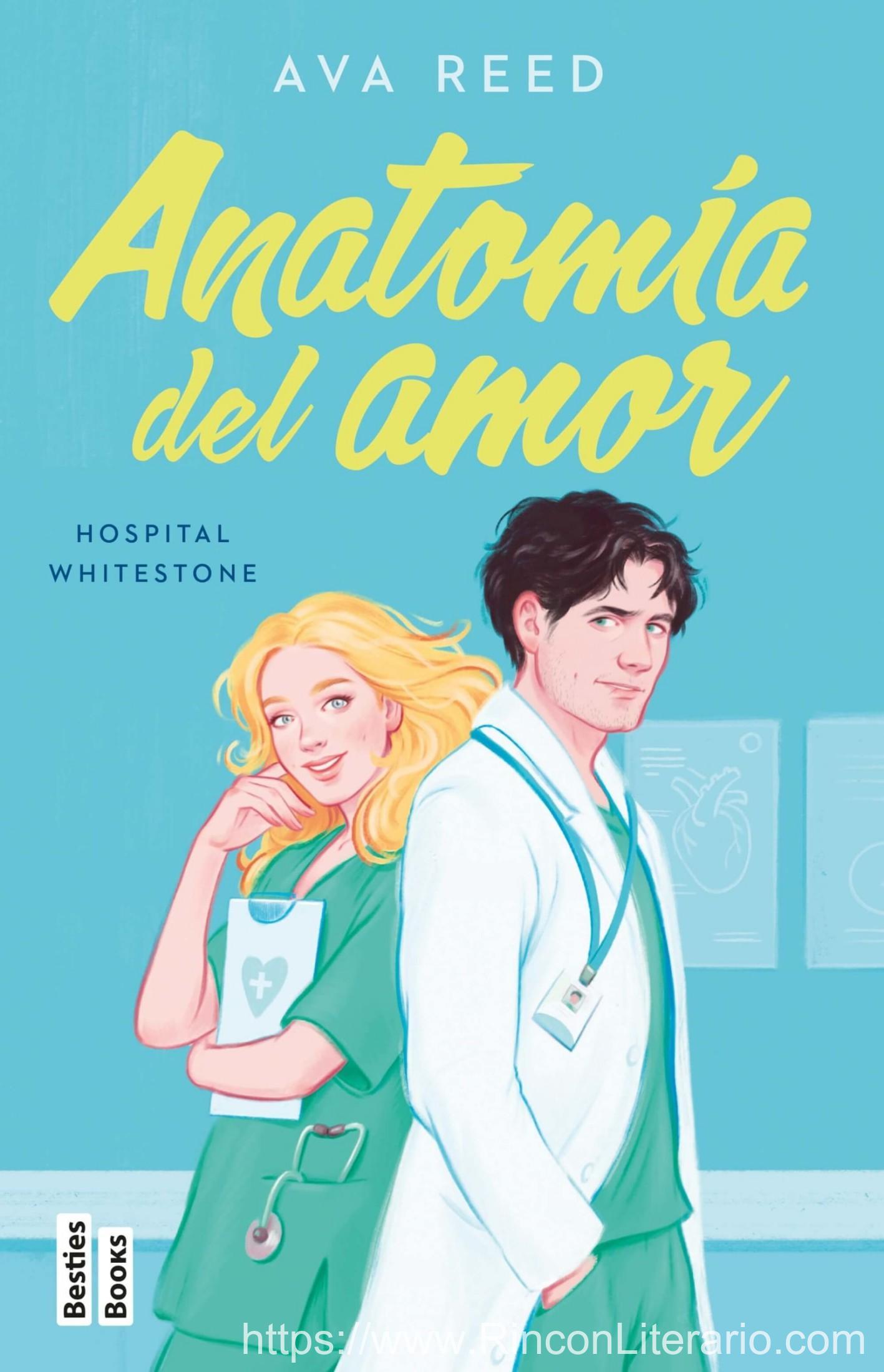 Anatomía del amor (Serie Hospital Whitestone 1)