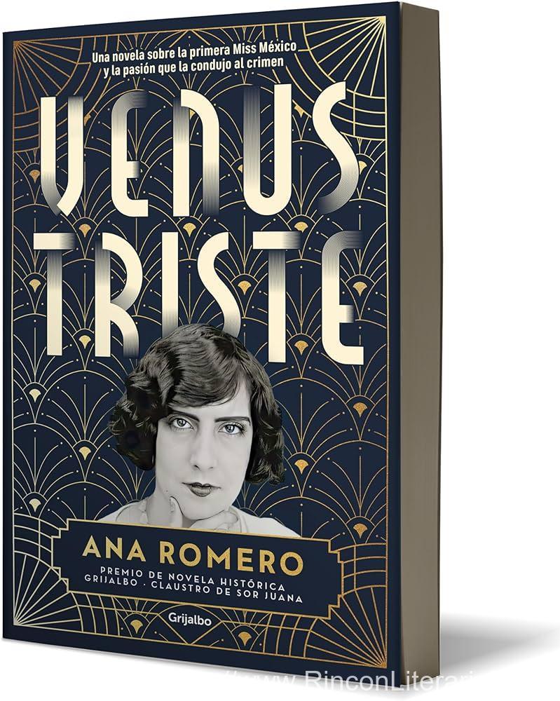 Venus triste: Una novela sobre la primera Miss México y la pasión que la condujo al crimen