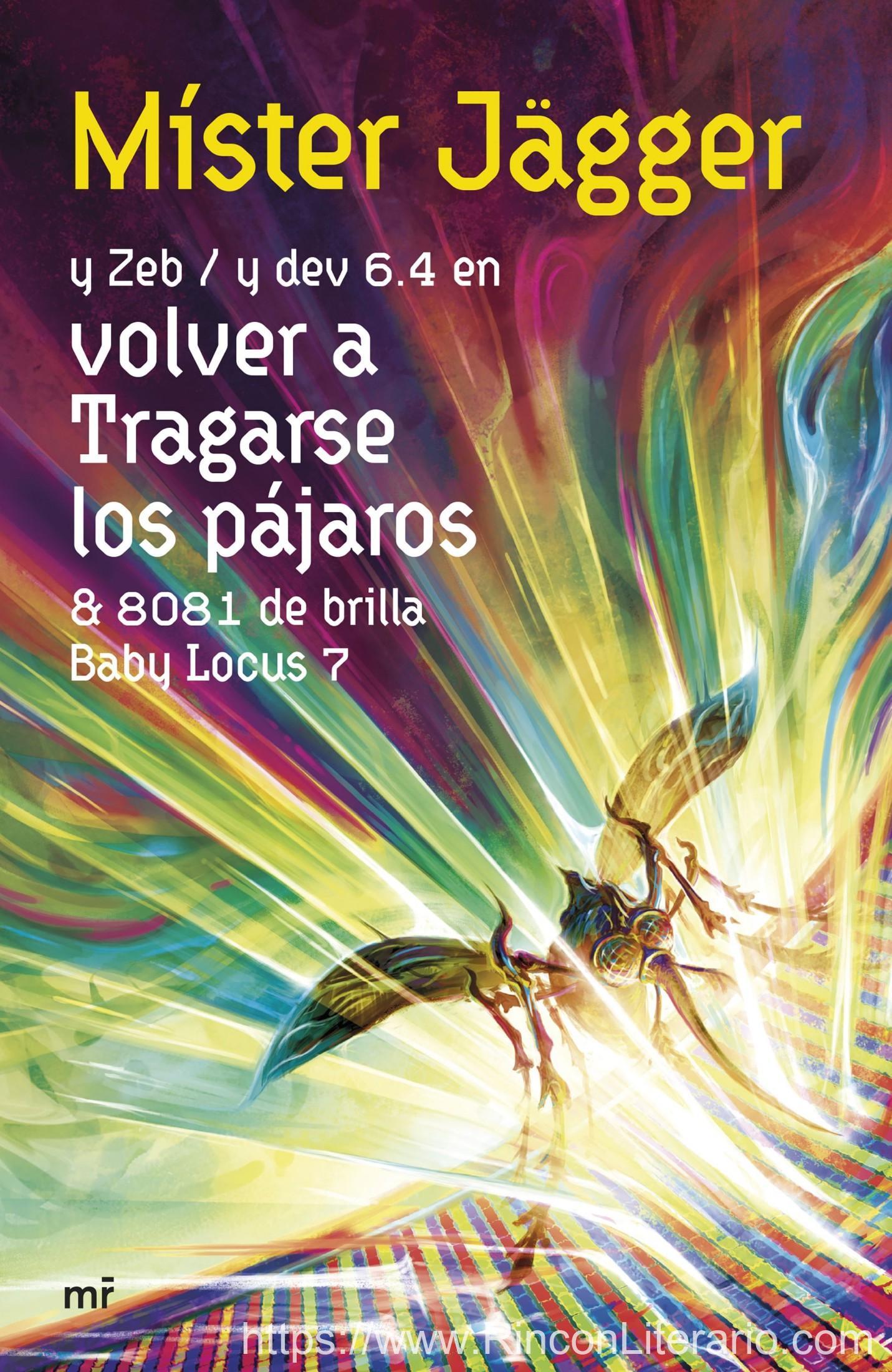Volver a tragarse los pájaros