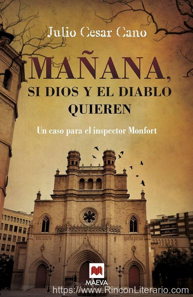 Mañana, si Dios y el diablo quieren: (La serie del inspector Monfort 2)