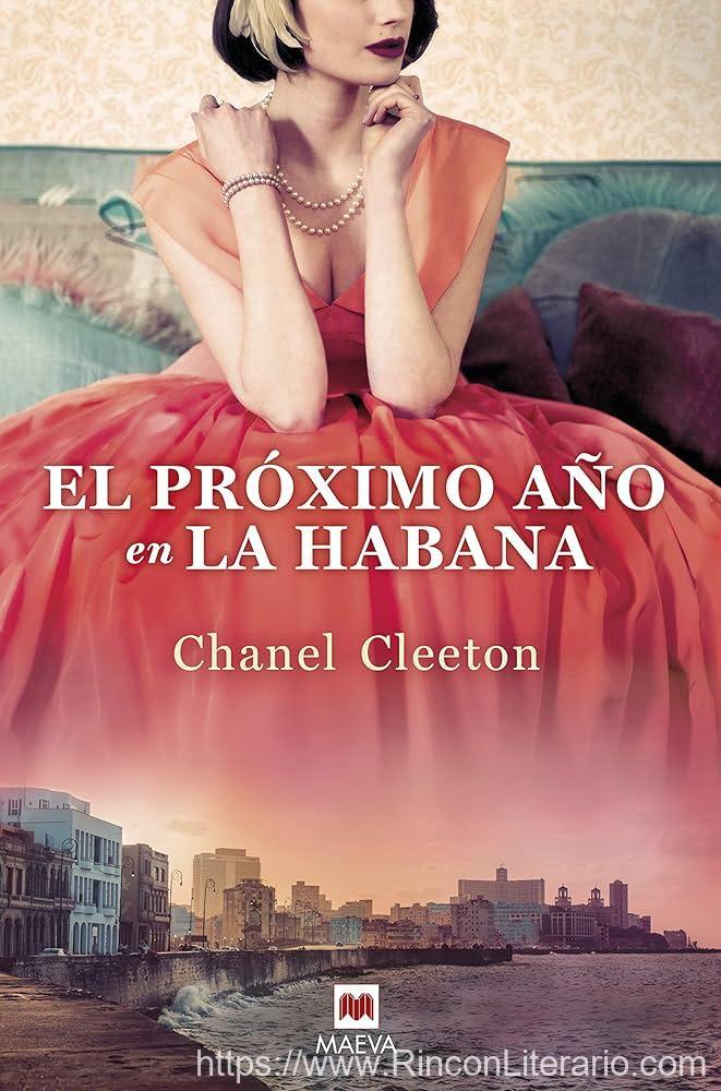 El próximo año en La Habana: Una revolucionaria historia conecta el destino de una familia con la verdad de sus recuerdos