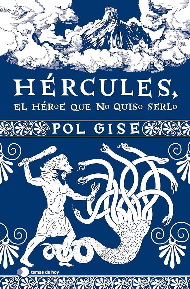 Hércules, el héroe que no quiso serlo