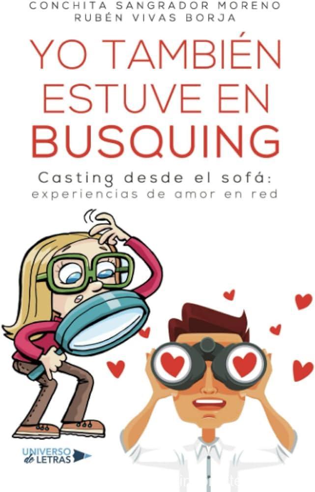 Yo También Estuve en Busquing