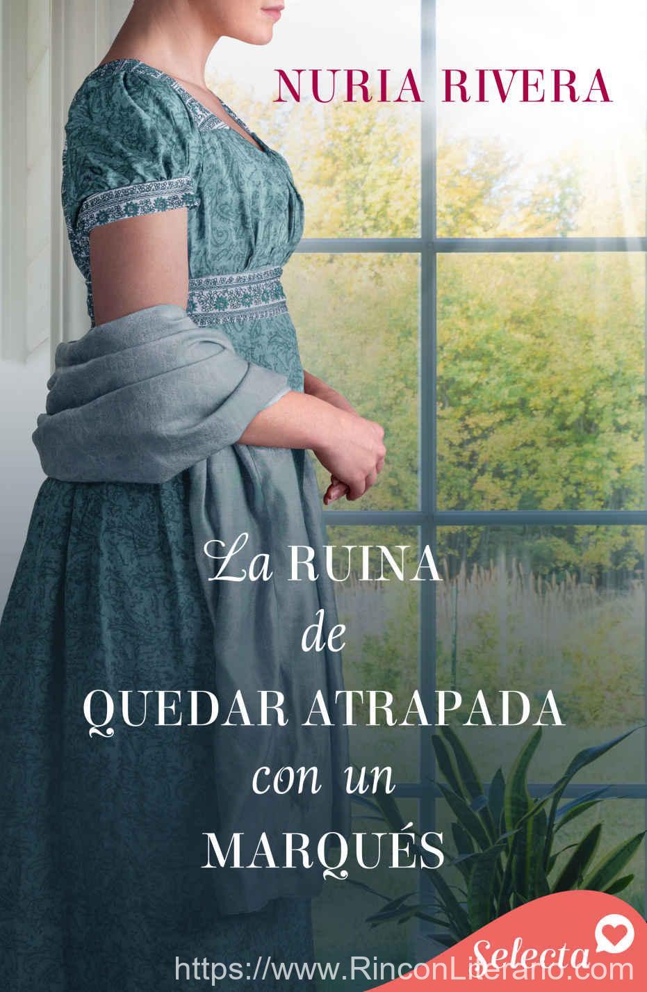 La ruina de quedar atrapada con un marqués