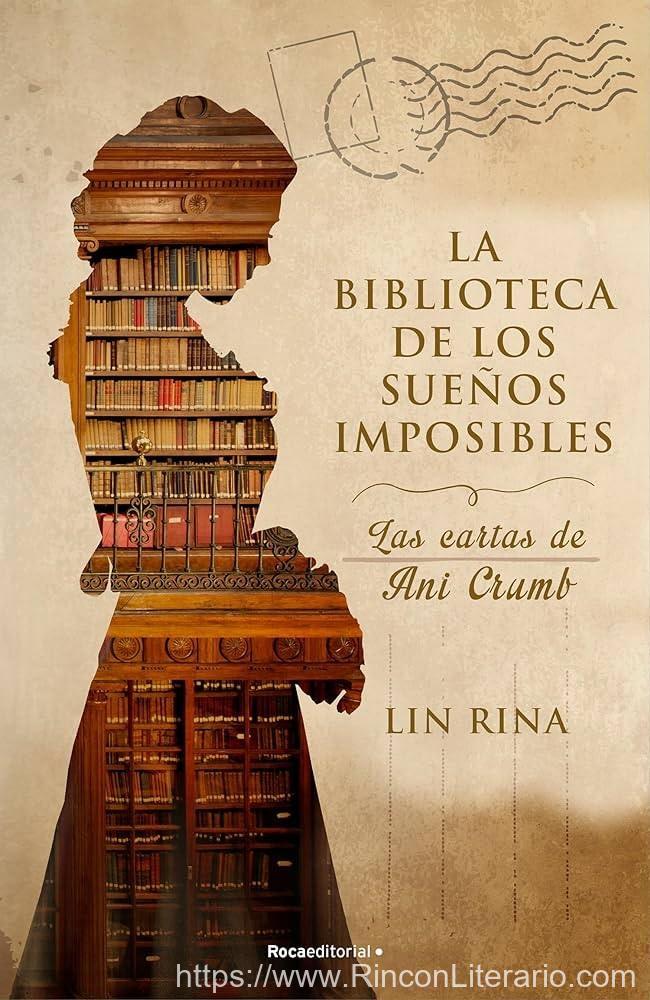 La biblioteca de los sueños imposibles. Las cartas de Ani Crumb