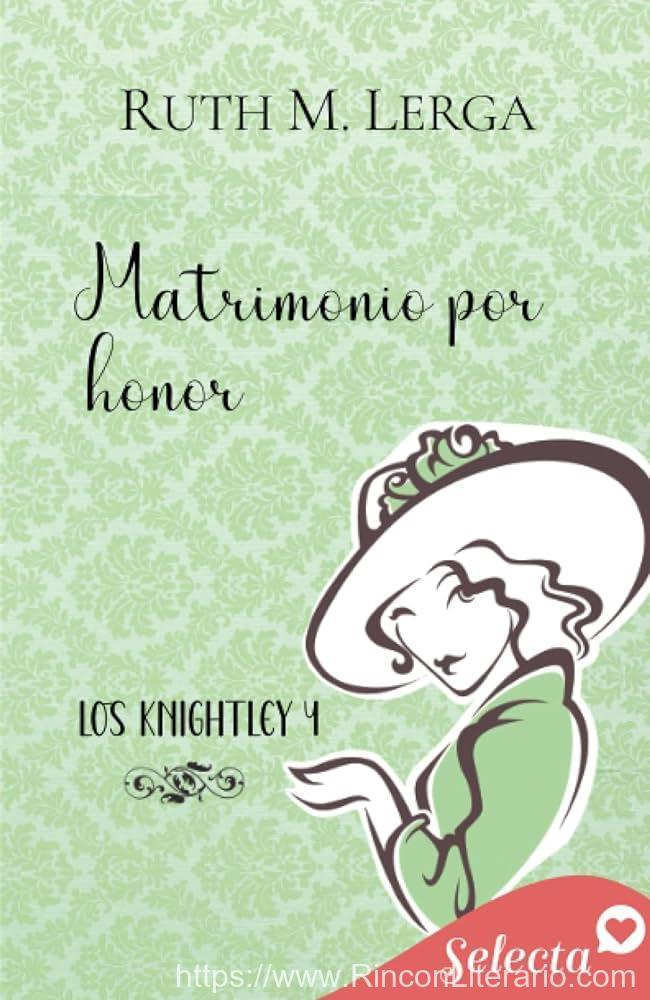 Matrimonio por honor (Los Knightley 4)
