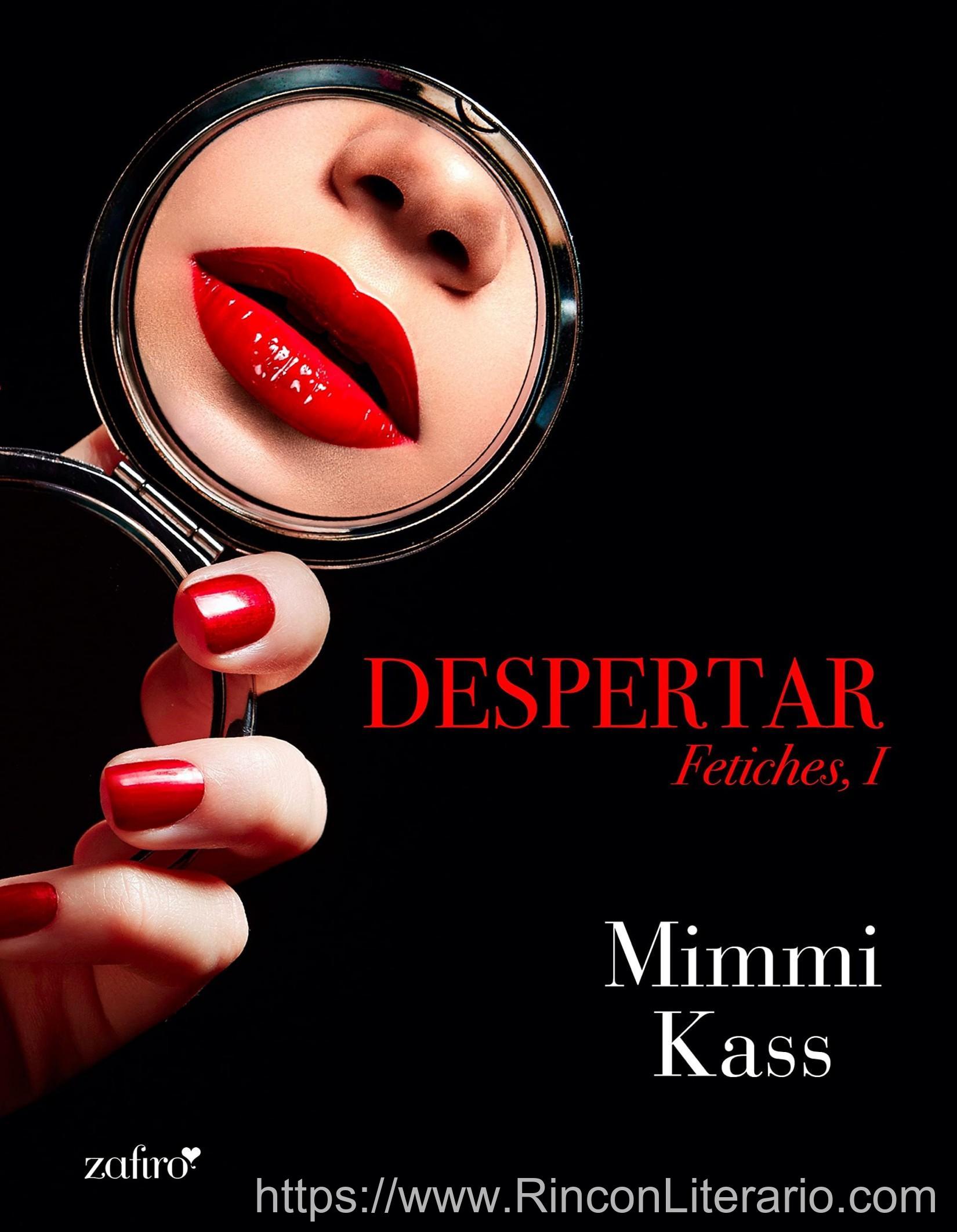 Despertar. Fetiches, I