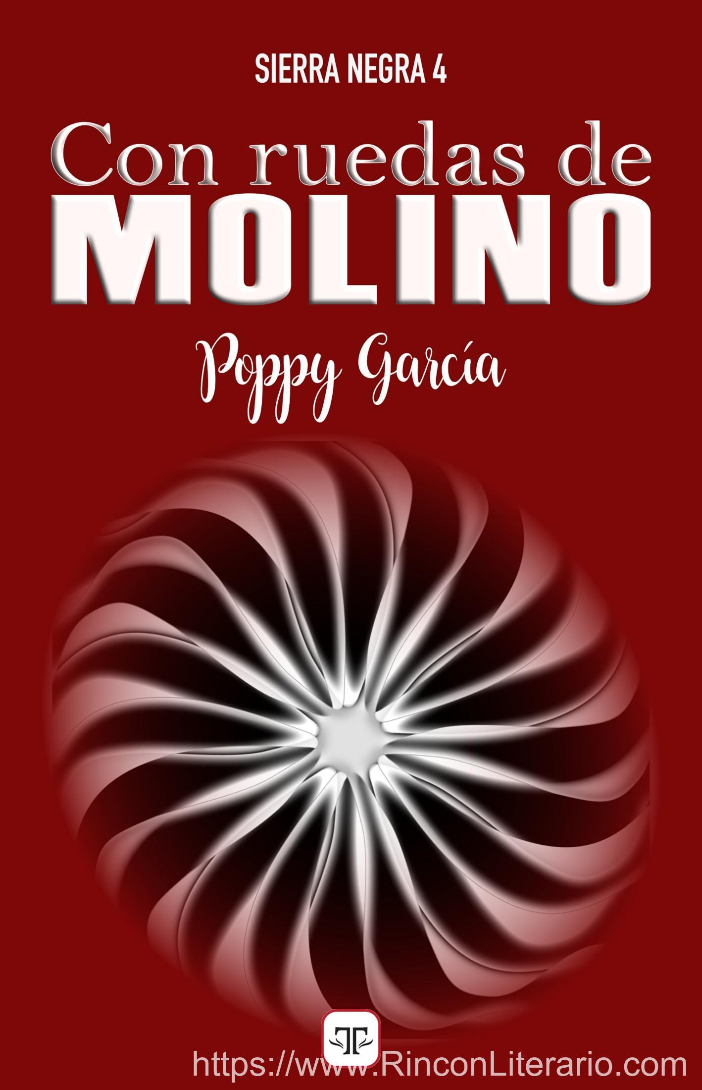 Con ruedas de molino (Sierra negra 4)