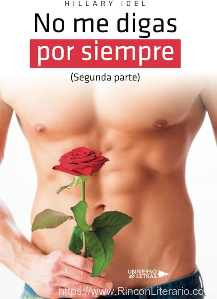 No Me Digas Por Siempre (Segunda Parte)