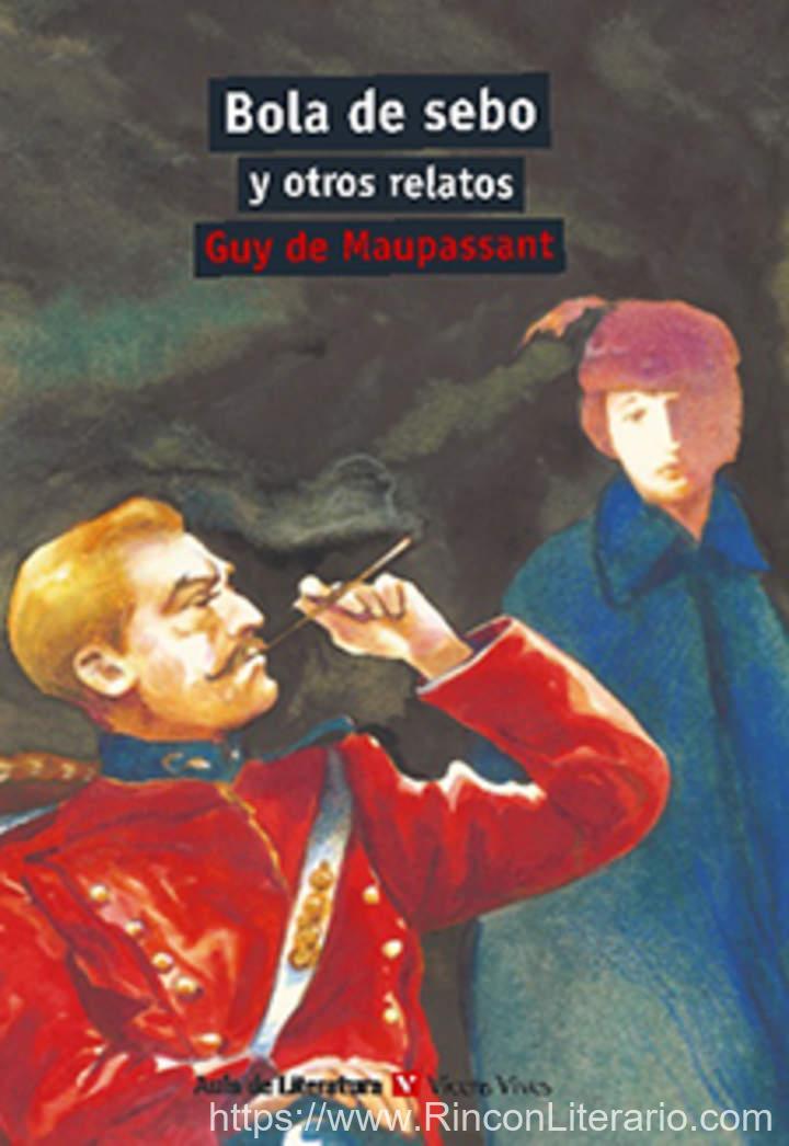 Bola de sebo y otros relatos