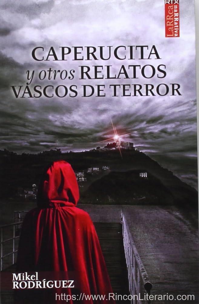 Caperucita y otros relatos vascos de terror