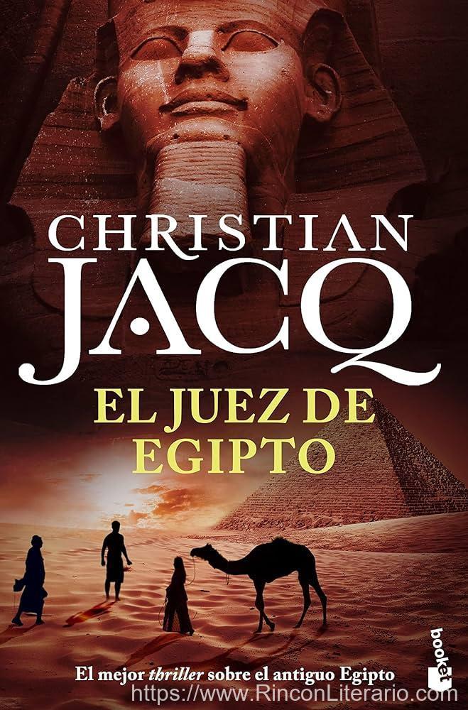 El juez de Egipto: Trilogía La pirámide asesinada, La justicia del visir y La ley del desierto