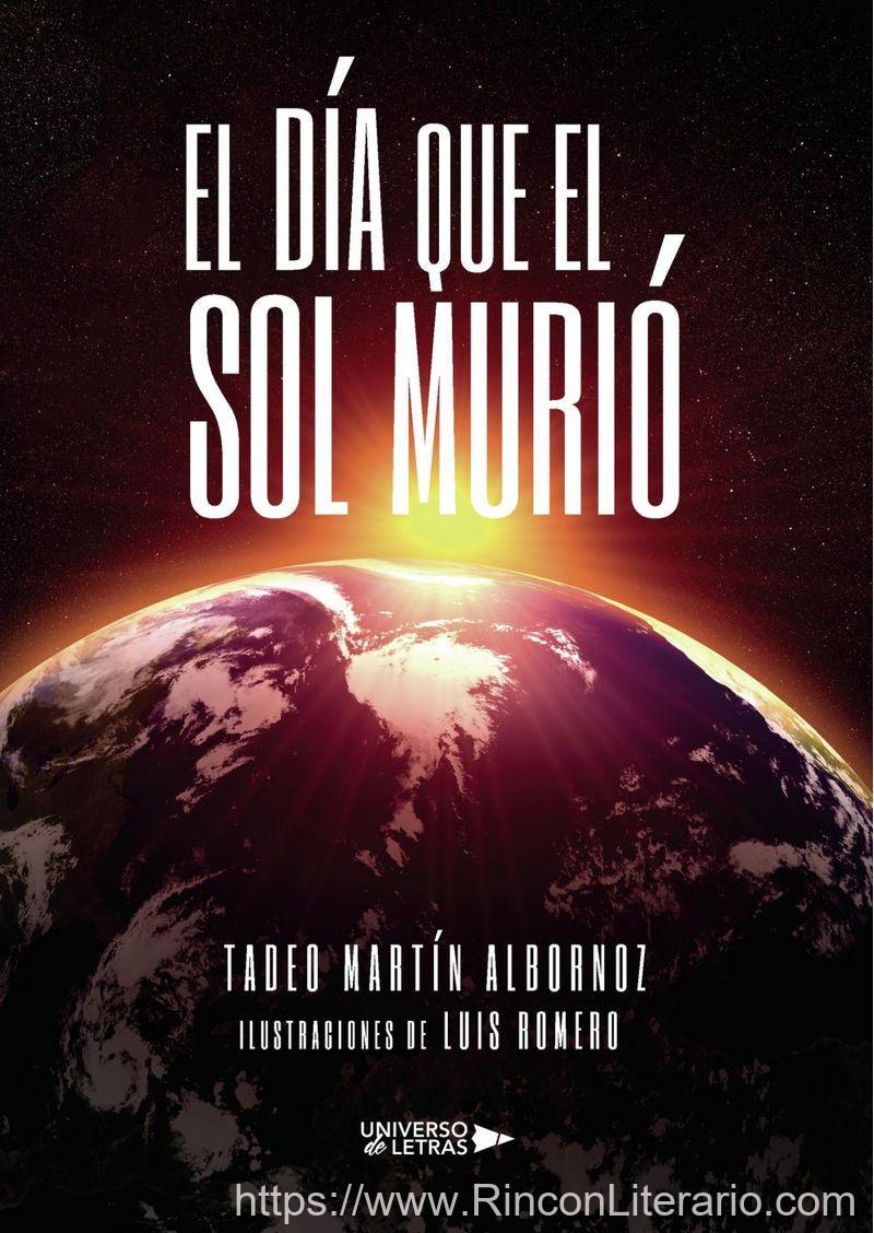 El Día Que El Sol Murió