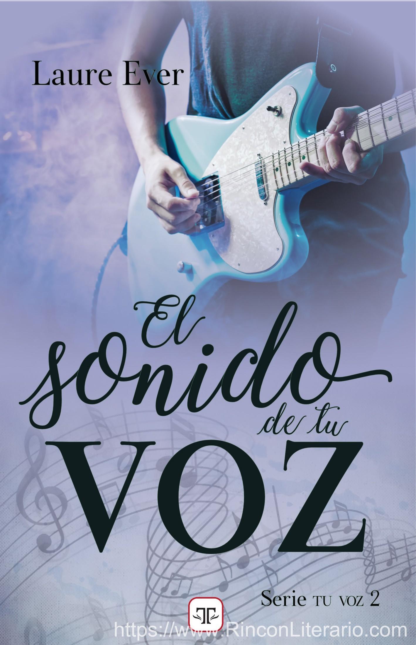 El sonido de tu voz (Saga Tu voz 2)