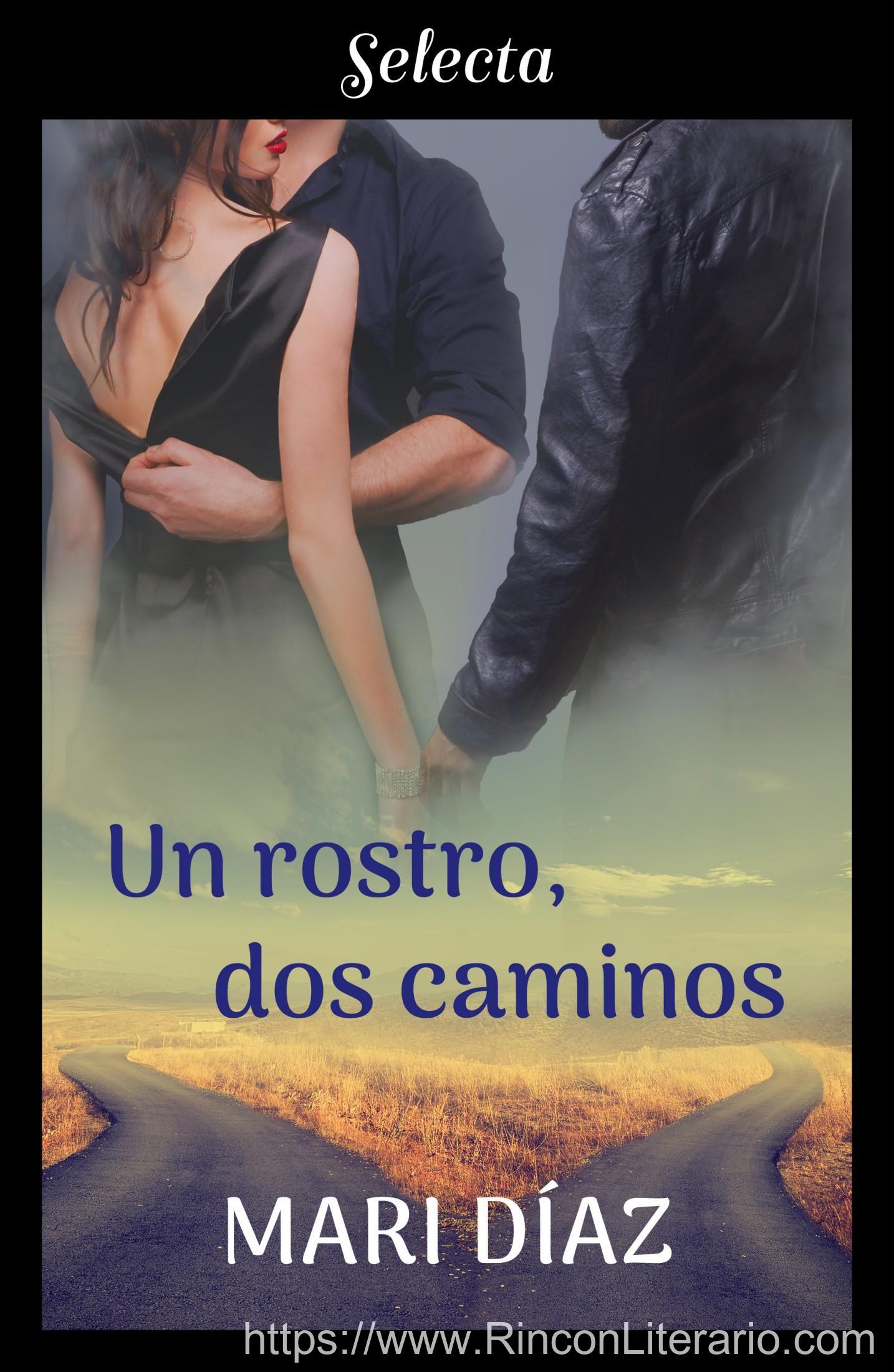 Un rostro, dos caminos
