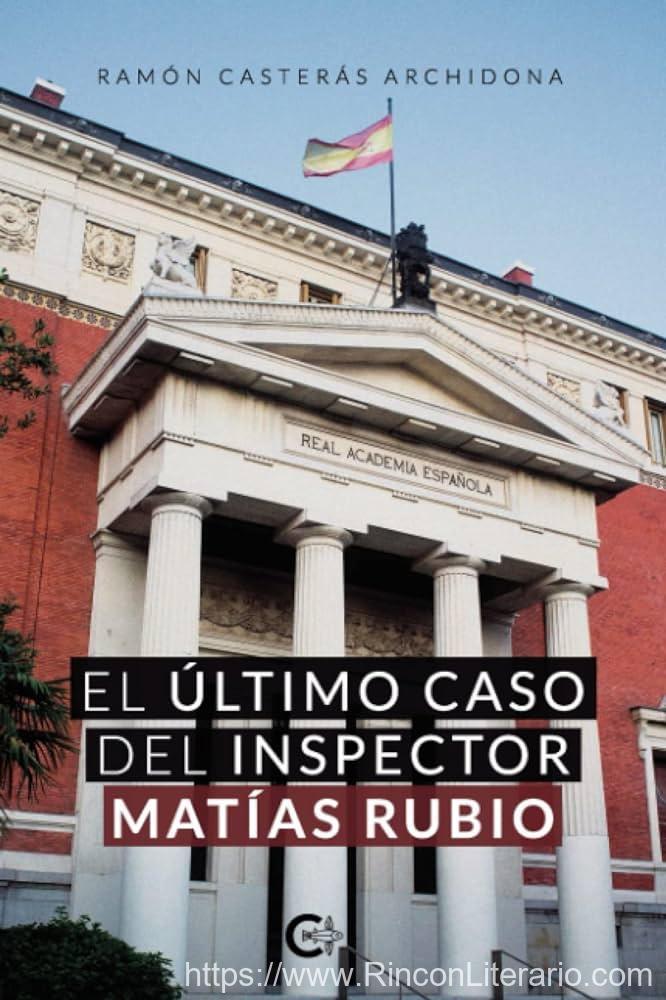 El Último Caso Del Inspector Matías Rubio