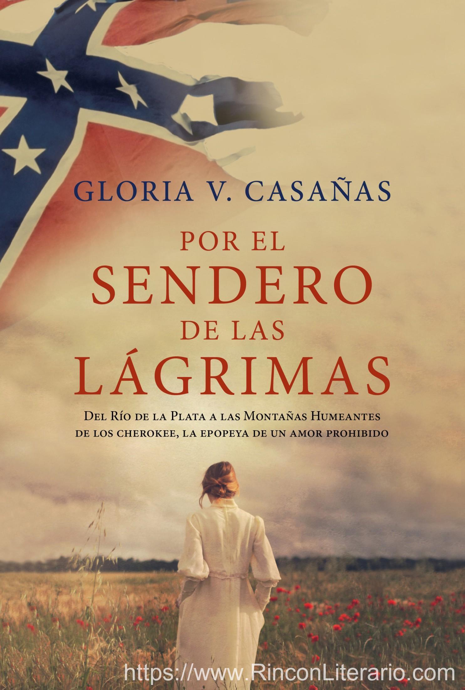 Por el sendero de las lágrimas: Del Río de la Plata a las Montañas Humeantes de los cherokee