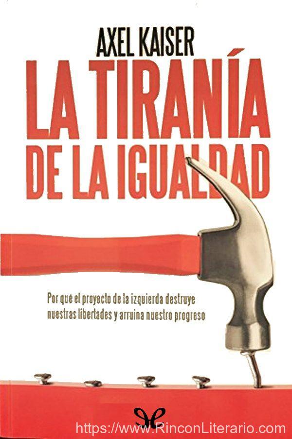 La tiranía de la igualdad
