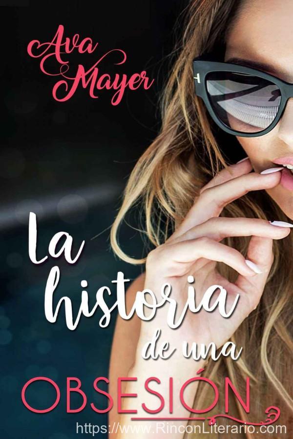 La historia de una obsesión