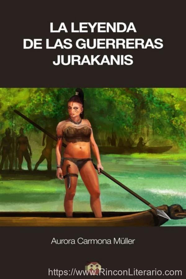 La leyenda de las guerreras jurakanis