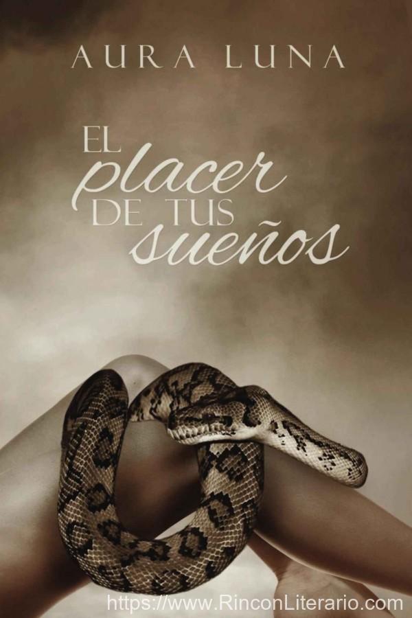 El placer de tus sueños