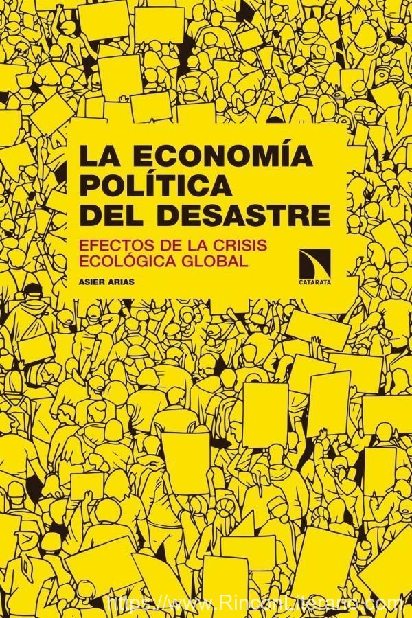 La economía política del desastre