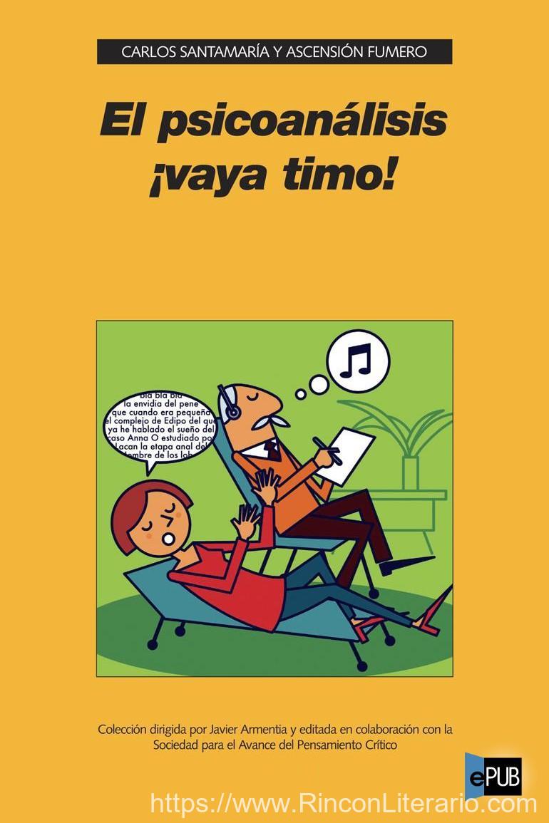 El psicoanálisis ¡vaya timo!