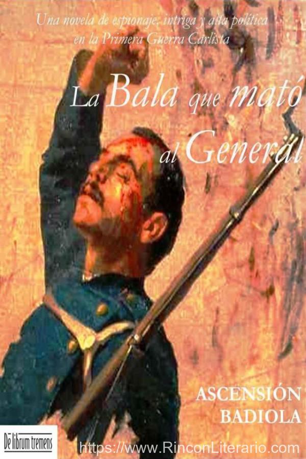 La bala que mató al general